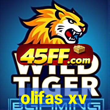 olifas xv